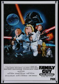 3x535 FAMILY GUY BLUE HARVEST tv poster '07 great Star Wars spoof comic art!