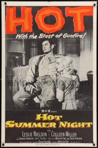 7t486 HOT SUMMER NIGHT 1sh '56 Leslie Nielsen kisses Colleen Miller, drama of a Gangland hide-out!