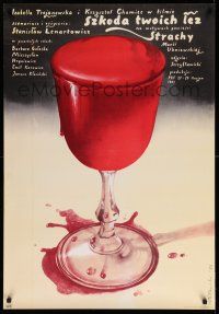 1b286 SZKODA TWOICH LEZ Polish 27x38 '84 wild Wieslaw Walkuski art of bloody wine glass!