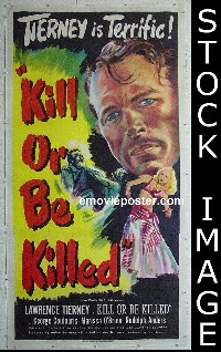 KILL OR BE KILLED ('50) 3sh