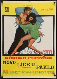 3x717 P.J. Yugoslavian 20x28 '68 George Peppard has a gun in one hand and a woman in the other!