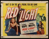 4c395 RED LIGHT style B 1/2sh '49 strong-arm George Raft baits his trap w/sexy blonde Virginia Mayo!