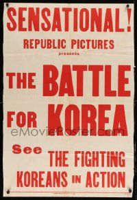 7z095 BATTLE FOR KOREA E.J. Warner Poster Co. printing 1sh '50 see the fighting Koreans in action!