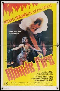 7z130 BLONDE FIRE 1sh '78 Johnny Wadd Holmes, Seka, sexy topless women, you'll melt in your seat!