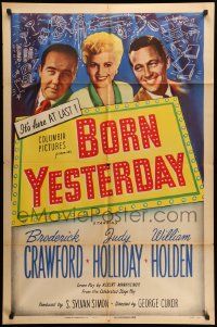 7z146 BORN YESTERDAY 1sh '51 headshots of Judy Holliday, William Holden & Broderick Crawford