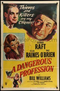 7z245 DANGEROUS PROFESSION style A 1sh '49 bail bondsman George Raft, Ella Raines & Pat O'Brien