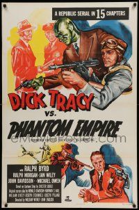 7z269 DICK TRACY VS. CRIME INC. 1sh R52 Ralph Byrd detective serial, The Phantom Empire!