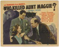 8f359 WHO KILLED AUNT MAGGIE TC '40 Wendy Barrie, John Hubbard, Edgar Kennedy, cool black cat art!