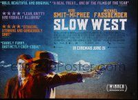 8p713 SLOW WEST advance DS British quad '15 Kodi Smit-McPhee, Michael Fassbender, different image!