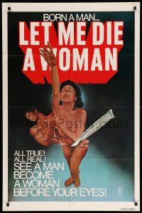 8y459 LET ME DIE A WOMAN 1sh '78 cool newspaper design, Doris Wishman sex change classic!