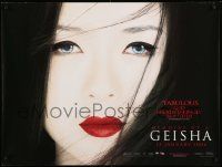 9j281 MEMOIRS OF A GEISHA teaser DS British quad '06 Rob Marshall, close up of pretty Ziyi Zhang!