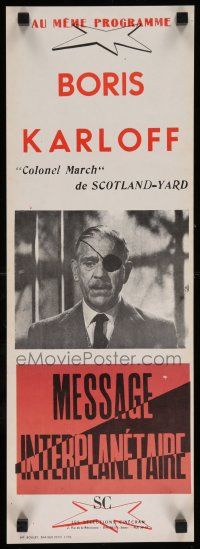 9j804 COLONEL MARCH INVESTIGATES French 9x24 '61 Karloff with eyepatch, Message Interplanetaire!