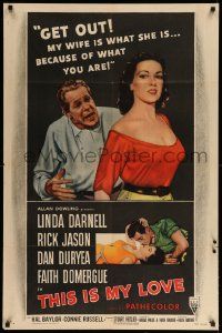 9y892 THIS IS MY LOVE style A 1sh '54 Dan Duryea hates Faith Domergue for what she did to his wife!