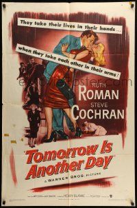 9y910 TOMORROW IS ANOTHER DAY 1sh '51 Steve Cochran wants sexy Ruth Roman no matter what the cost!