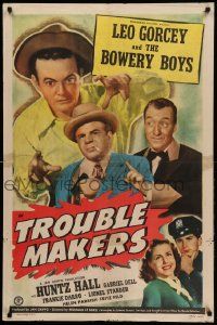 9y923 TROUBLE MAKERS 1sh '49 Leo Gorcey & Bowery Boys w/Huntz Hall & Gabriel Dell!