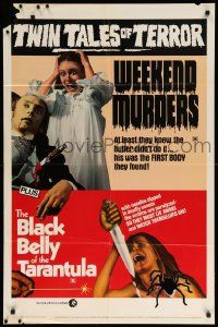 9y965 WEEKEND MURDERS/BLACK BELLY OF THE TARANTULA 1sh '72 twin tales of terror!