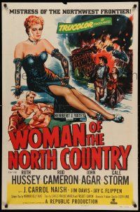 9y982 WOMAN OF THE NORTH COUNTRY 1sh '52 sexy Ruth Hussey was mistress of the Northwest Frontier!