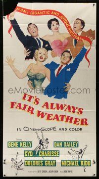 1b672 IT'S ALWAYS FAIR WEATHER 3sh '55 art of Gene Kelly, Cyd Charisse, Dan Dailey & Dolores Gray!