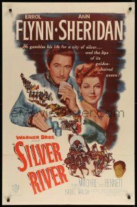 1j810 SILVER RIVER 1sh '48 Errol Flynn gambles for his life & sexy Ann Sheridan!