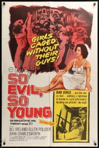 1j828 SO EVIL, SO YOUNG 1sh '61 caged bad girls without their guys alone in a girls' reformatory!