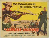 1k275 LAWLESS EIGHTIES TC '57 Buster Crabbe conquers a violent land w/ brave women & fighting men!