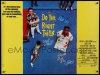 3j491 DO THE RIGHT THING British quad '89 Spike Lee, Aiello, girl scribbling with sidewalk chalk!