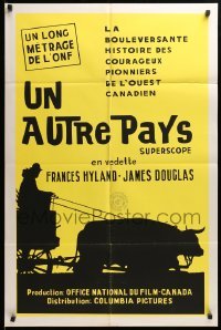 3j096 DRYLANDERS Canadian '63 Don Haldane drama of pioneer courage in the Canadian west!