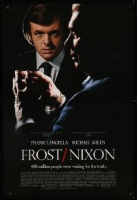 3w326 FROST/NIXON DS 1sh '08 Ron Howard directed, Frank Langella, Michael Sheen, Sam Rockwell!