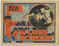 4s239 LAWLESS BORDER TC '35 great image of cowboy Bill Cody and his Arabian horse, Molly O'Day