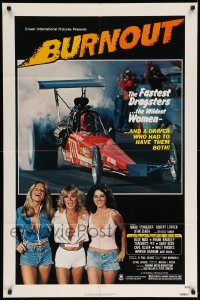 5f239 BURNOUT 1sh '79 fastest dragsters, wildest women & driver who had to have both!