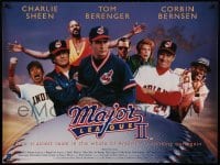 6a366 MAJOR LEAGUE 2 British quad '94 Charlie Sheen, Tom Berenger, baseball!