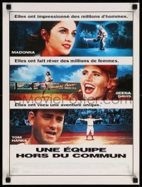 6a667 LEAGUE OF THEIR OWN French 15x20 '92 Tom Hanks, Madonna, Geena Davis, women's baseball!