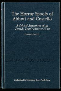 6x198 HORROR SPOOFS OF ABBOTT & COSTELLO hardcover book 2000 critical assessment of monster films!