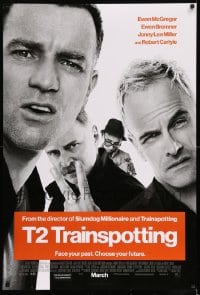 8r915 T2 TRAINSPOTTING advance DS 1sh 2017 Danny Boyle sequel, Ewan McGregor, Bremner, Miller, Carlyle!