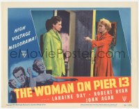 9z394 I MARRIED A COMMUNIST LC #2 1950 Janis Carter orders Laraine Day to leave, Woman on Pier 13!