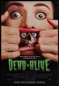 1d763 DEAD ALIVE 27x40 video poster 1992 Peter Jackson gore-fest, some things won't stay down!