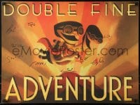 1d560 DOUBLE FINE ADVENTURE signed 18x24 special poster 2015 by Schafer, Gilbert, Kipnis, 8 more!