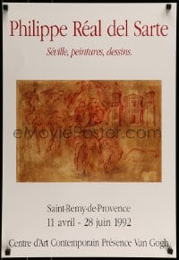 1d463 PHILIPPE REAL DEL SARTE 19x28 French museum/art exhibition 1992 cool art by the artist!