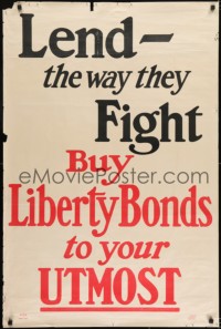 1d084 LEND THE WAY THEY FIGHT 28x42 WWI war poster 1918 buy Liberty Bonds to your utmost!