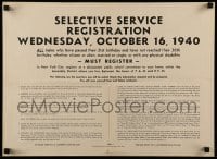 1d101 SELECTIVE SERVICE REGISTRATION 16x22 WWII war poster 1940 men 21 to 30, 1st peacetime draft!