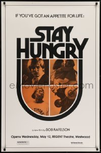 2k842 STAY HUNGRY advance 1sh 1976 Arnold Schwarzenegger, Jeff Bridges, Sally Field, Bob Rafelson!