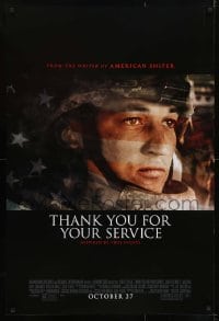 2k878 THANK YOU FOR YOUR SERVICE advance DS 1sh 2017 Miles Teller, Haley Bennett, War in Iraq!