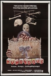 3y403 HUMONGOUS 1sh 1982 the monster's toys were once little girls and boys, wacky horror art!