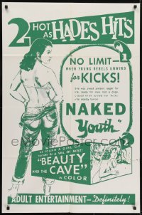 3y606 NAKED YOUTH/BEAUTY & THE CAVE 1sh 1961 no limit when young rebels unwind for kicks!