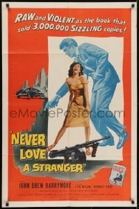 3y610 NEVER LOVE A STRANGER 1sh 1958 John Drew Barrymore, from Harold Robbins sex novel!