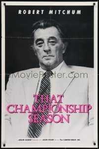 3y853 THAT CHAMPIONSHIP SEASON teaser 1sh 1983 great waist-high image of Robert Mitchum!