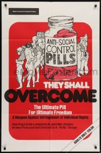 3y856 THEY SHALL OVERCOME 1sh 1974 anti-social control pills for freedom, art of sexy women!