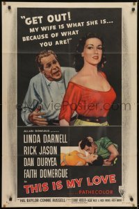 3y862 THIS IS MY LOVE style A 1sh 1954 Dan Duryea hates Faith Domergue for what she did to his wife!