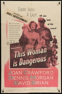 3y864 THIS WOMAN IS DANGEROUS 1sh 1952 Joan Crawford was a lady, till you see her record!