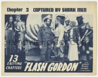 3z539 FLASH GORDON chapter 3 LC R1940s Buster Crabbe, Jean Rogers & others Captured by Shark Men!